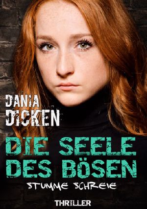 [Sadie Scott 07] • Die Seele des Bösen · Stumme Schreie